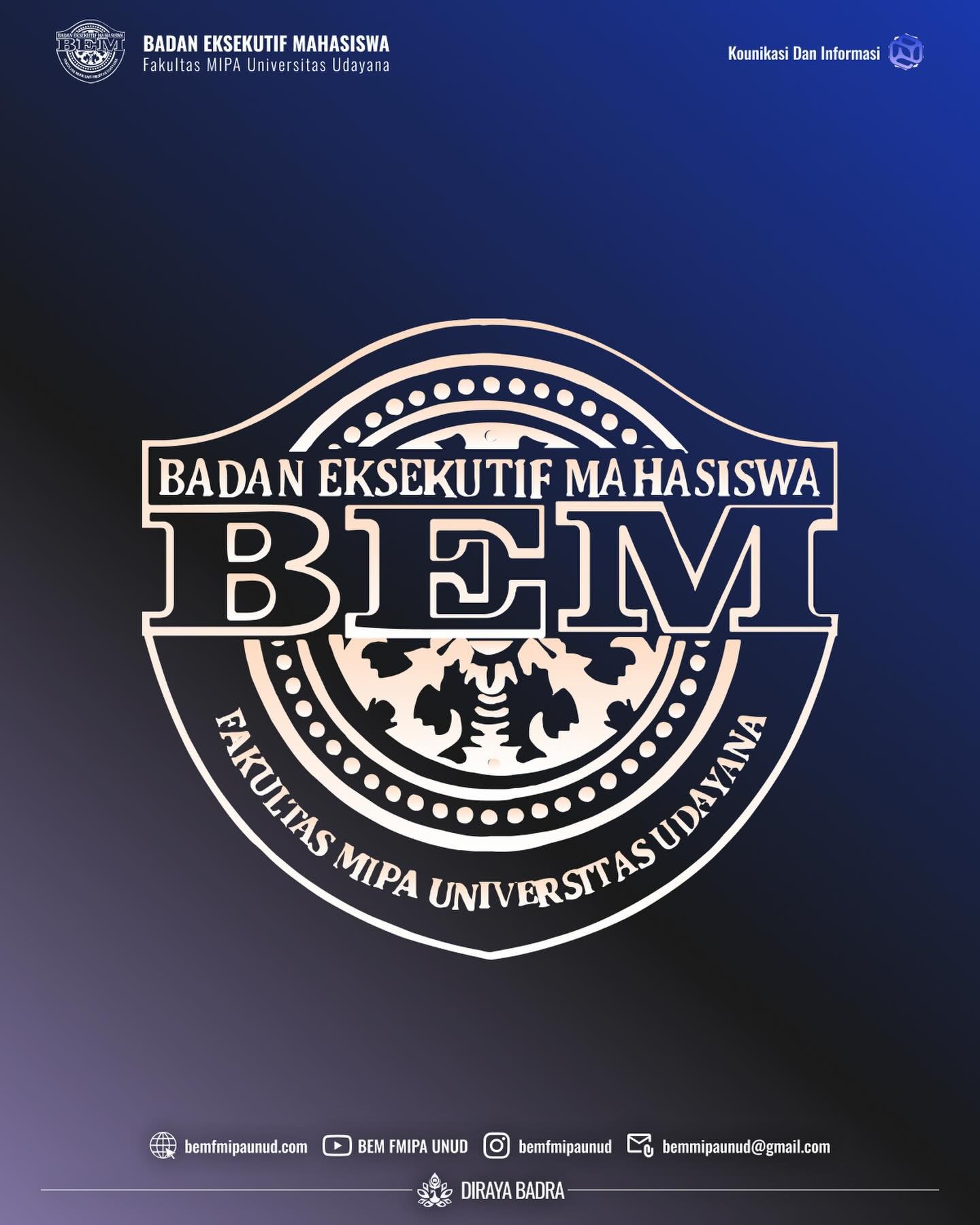 [PERKENALAN FUNGSIONARIS BEM FMIPA 2026]

S𝐚𝐥𝐚𝐦 𝐒𝐚𝐭𝐮 𝐌𝐈𝐏𝐀!
Deliberasikan Tindakan!

𝑯𝙖𝙡𝙤 𝘾𝙞𝙫𝙞𝙩𝙖𝙨 𝘼𝙠𝙖𝙙𝙚𝙢𝙞𝙠𝙖 𝙁𝙈𝙄𝙋𝘼😊🙌

Pada lembar awal perjalanan ini, kami melangkah dengan penuh syukur atas kepercayaan yang telah dititipkan. Sebuah amanah yang bukan sekadar jabatan, melainkan panggilan untuk bertumbuh, mengabdi, dan memberi makna.

Diraya Badra lahir dari harapan tentang langkah yang seirama, tentang keberanian menyapa perubahan, dan tentang kebersamaan yang dirawat dalam setiap proses. Kami percaya, setiap perjalanan besar selalu dimulai dari niat yang tulus dan tekad yang dijaga bersama.

Kami tidak berjalan sendiri. Di setiap langkah, ada ruang untuk mendengar, ada waktu untuk memahami, dan ada komitmen untuk merangkul seluruh elemen FMIPA dalam satu irama perjuangan.

Inilah kami, wajah baru fungsionaris BEM FMIPA Kabinet Diraya Badra.
Bersua dalam asa, bergerak dalam karya, dan bertumbuh dalam kebersamaan.

===========================================
#MIPAJAYA
#BoldCommunication
#KabinetDirayaBadra

• Mewujudkan harmoni dan kesejahteraan bersama melalui tindakan yang bijak
dan Deliberasi •