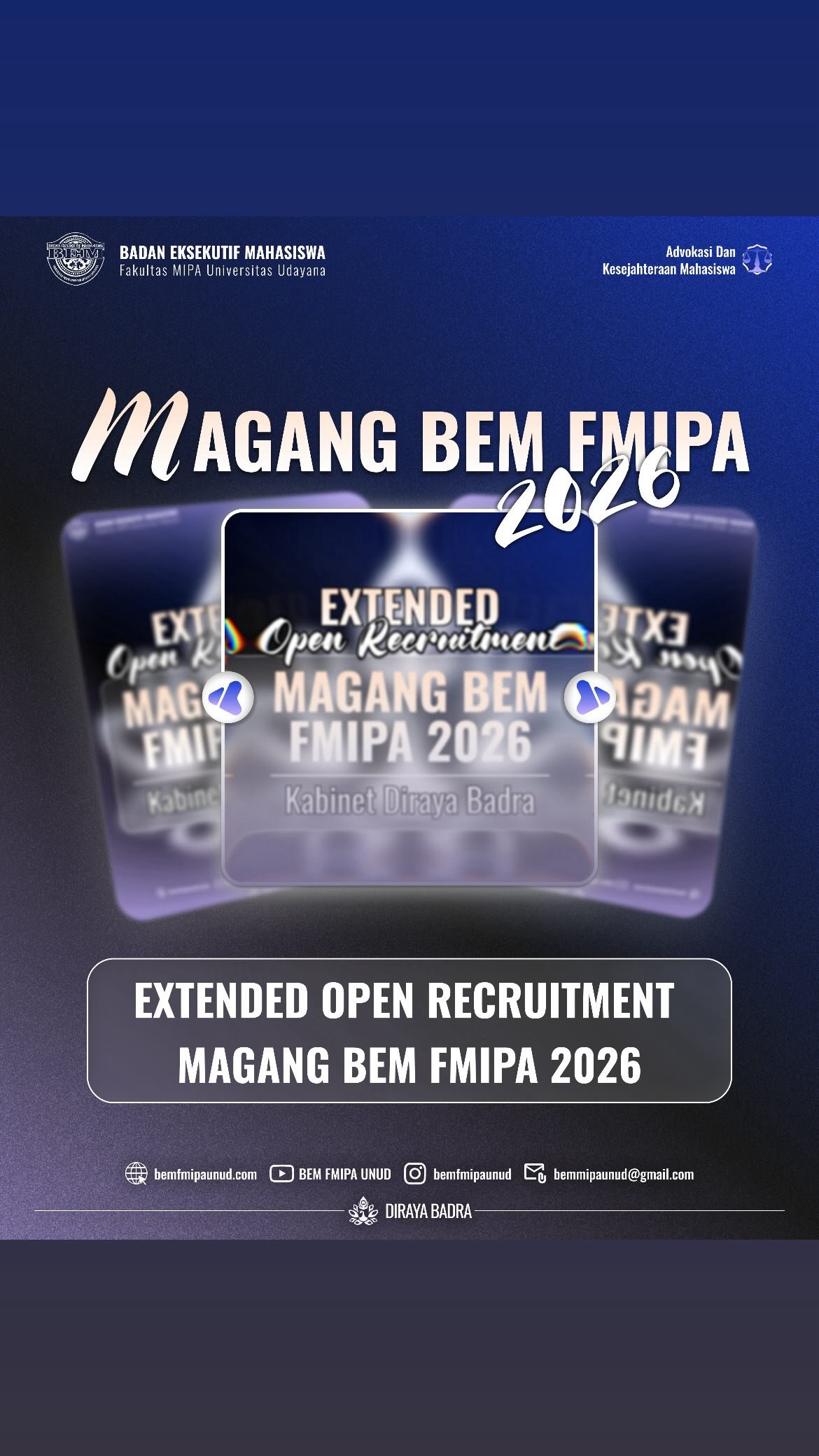 [EXTENDED PENDAFTARAN MAGANG BEM FMIPA 2026]

Salam Satu MIPA!

Deliberasikan Tindakan!
Halo Civitas Akademika FMIPA🤩🙌🏻

⏰ LAST CALL BAGI CIVITAS AKADEMIKA FMIPA‼️
Pendaftaran Magang BEM FMIPA 2026 akan segera ditutup🚨

Buat kamu yang belum daftar, ini kesempatan terakhir untuk gabung dan menjadi bagian dari proses tumbuh bersama kami✨️

Yuk, jadi bagian dari proses bertumbuh bersama BEM FMIPA! Segera akses tautan di bawah untuk form pendaftaran, deskripsi bidang, serta syarat dan ketentuan peserta Magang BEM FMIPA 2026:
🗂 Form Pendaftaran	: https://bemfmipaunud.com/FormPesertaMagangBEMFMIPA26 
🗂 Deskripsi Bidang	: https://bemfmipaunud.com/DeskripsiBidangBEMFMIPA2026 
🗂 Syarat dan Ketentuan Peserta : 
https://bemfmipaunud.com/SNKPesertaMagangBEMFMIPA2026 

Untuk informasi yang lebih lengkap, teman-teman dapat menghubungi contact person di bawah ini:
☎️ Jastin (0895395007724)
☎️ Tere (085156734674)
===========================================
#MIPAJAYA
#BoldCommunication
#KabinetDirayaBadra
#MagangBEMFMIPA2026

• Mewujudkan harmoni dan kesejahteraan bersama melalui tindakan yang bijak
dan Deliberasi •